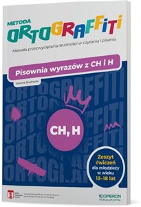 Bild von Ortograffiti Pisownia wyrazów z CH i H Zeszyt ćwiczeń dla młodzieży w wieku 13-18 lat