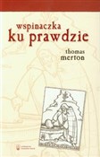 Wspinaczka... - Thomas Merton -  polnische Bücher