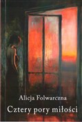 Zobacz : Cztery por... - Alicja Folwarczna