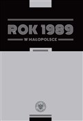Rok 1989 w... - Pod Redakcją Cecylii Kuty I Rafała Opulskiego - buch auf polnisch 