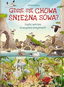 Obrazek Gdzie się chowa śnieżna sowa? Znajduj zwierzęta na wszystkich kontynentach