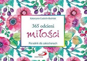 Obrazek 365 odcieni miłości poradnik dla zakochanych