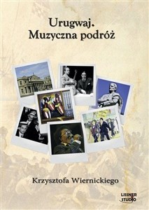 Obrazek [Audiobook] Urugwaj. Muzyczna podróż... Audiobook
