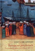 Książka : Europa na ... - Janet L. Abu-Lughod