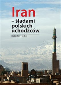 Obrazek Iran Śladami polskich uchodźców