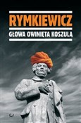 Zobacz : Głowa owin... - Jarosław Marek Rymkiewicz