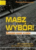 Masz wybór... - Tomasz Paradowski -  fremdsprachige bücher polnisch 