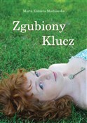 Zgubiony K... - Marta Elżbieta Machowska -  fremdsprachige bücher polnisch 