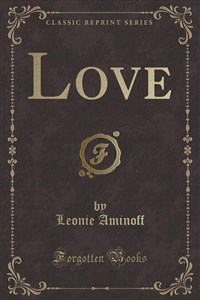 Obrazek Love (Classic Reprint)