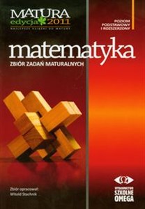 Bild von Matematyka Matura 2011 Zbiór zadań maturalnych Poziom podstawowy i rozszerzony