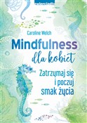 Mindfulnes... - Caroline Welch - buch auf polnisch 