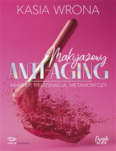 Obrazek Makijażowy ANTI-AGING Make-up, pielęgnacja, metamorfozy