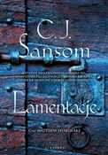 Lamentacje... - C.J. Sansom -  Książka z wysyłką do Niemiec 