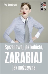 Obrazek Sprzedawaj jak kobieta, zarabiaj jak mężczyzna