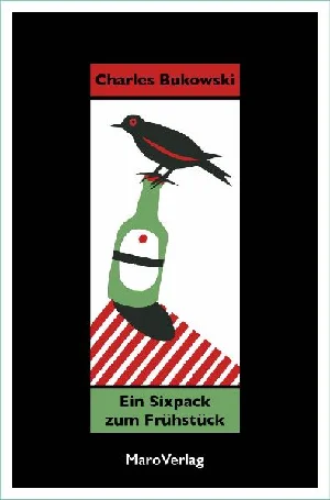 Obrazek BUKOWSKI, C: SIXPACK ZUM FRÜHSTÜCK