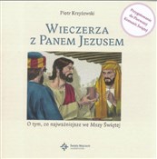 Wieczerza ... - Piotr Krzyżewski -  Książka z wysyłką do Niemiec 