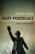 Boży podże... - Krzysztof Koehler - buch auf polnisch 