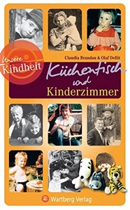 Obrazek Unsere Kindheit: Küchentisch und Kinderzimmer