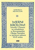Wierni kró... - Wojciech Krawczuk -  polnische Bücher