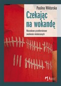 Czekając n... - Paulina Wiktorska - buch auf polnisch 