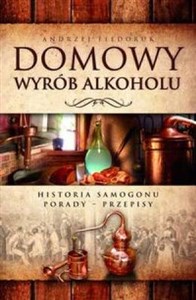 Bild von Domowy wyrób alkoholu Historia samogonu. Porady. Przepisy