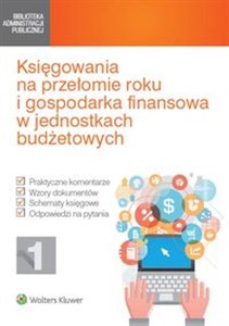Bild von Księgowania na przełomie roku i gospodarka finansowa w jednostkach budżetowych