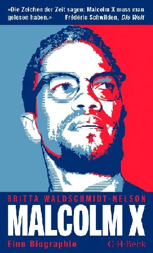 Bild von WALDSCHMIDT-NELSON, B: MALCOLM X