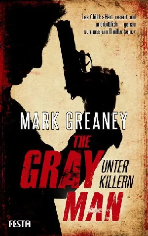 Obrazek GREANEY, M: GRAY MAN - UNTER KILLERN