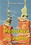 Reportaż z... - Aleksander Janowski -  polnische Bücher