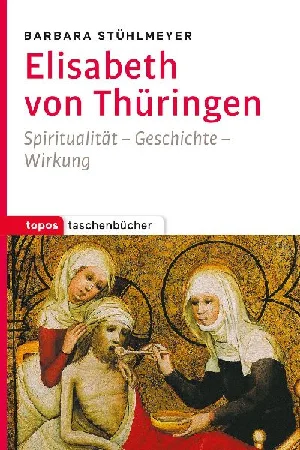 Obrazek STÜHLMEYER, B: ELISABETH VON THÜRINGEN