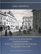Polska książka : Instytucje... - Kamil Jakimowicz