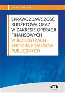 Bild von Sprawozdawczość budżetowa oraz w zakresie operacji finansowych w jednostkach sektora finansów publicznych