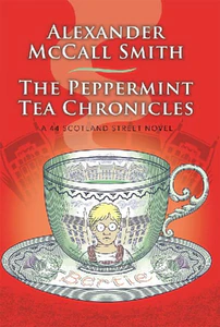 Bild von SMITH, A: PEPPERMINT TEA CHRONICLES