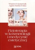 Fizjoterap... - Wojciech Kasprzak, Agata Mańkowska -  polnische Bücher