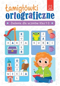 Bild von Łamigłówki ortograficzne Zadania dla uczniów klas 1-3