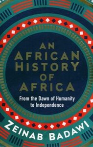 Bild von An African History of Africa From the Dawn of Humanity to Independence