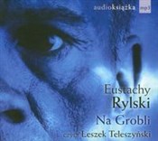 Książka : [Audiobook... - Eustachy Rylski