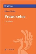 Prawo celn... - Robert Oktaba -  polnische Bücher