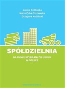 Spółdzieln... - J. Kotlińska, M. Zuba-Ciszewska, G. Kotliński -  Polnische Buchandlung 