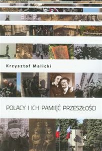 Obrazek Polacy i ich pamięć przeszłości