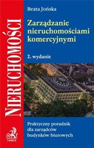 Bild von Zarządzanie nieruchomościami komercyjnymi Praktyczny poradnik dla zarządców budynków biurowych