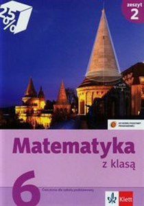 Obrazek Matematyka z klasą 6 Ćwiczenia Zeszyt 2 Szkoła podstawowa