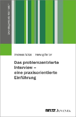 Bild von WITZEL, A: DAS PROBLEMZENTRIERTE INTERVIEW - EINE PRAXISORIE