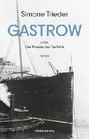 Obrazek TRIEDER, S: GASTROW ODER DIE POESIE DER TECHNIK