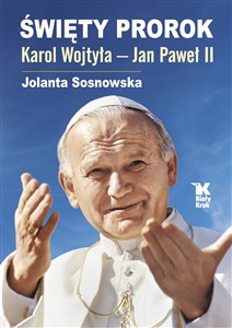 Obrazek Święty Prorok Karol Wojtyła - Jan Paweł II