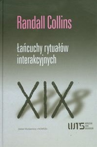 Obrazek Łańcuchy rytuałów interakcyjnych