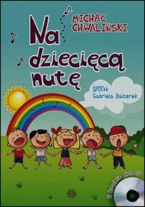 Obrazek Na dziecięcą nutę + CD