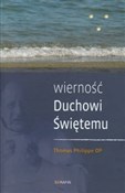 Polska książka : Wierność D... - Thomas Philippe