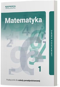 Obrazek Matematyka 1 Podręcznik Zakres podstawowy Szkoła ponadpodstawowa
