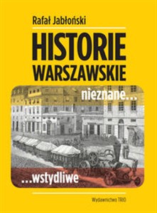 Bild von Historie warszawskie nieznane wstydliwe